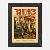 Trust the Process print, framed and hung