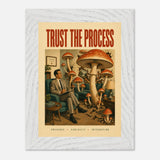 Trust the Process print, framed and hung