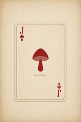Jack of Spores artwork, a minimalist playing card with a red mushroom and the line Go within
